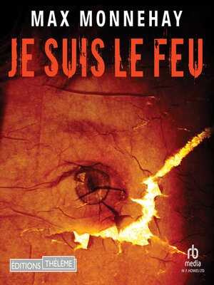 cover image of Je suis le feu